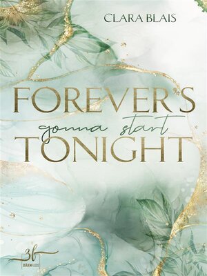 cover image of Forever&apos;s Gonna Start Tonight